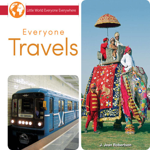 Everyone Travels J Jean Robertson