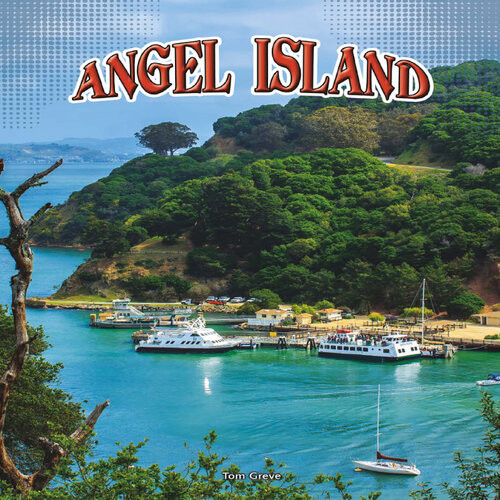 Angel Island Tom Greve