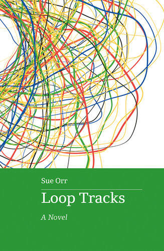 Loop Tracks Sue Orr