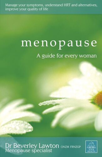 Menopause A Guide For Every Woman Beverley Lawton