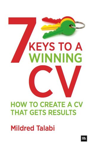 7 Keys To A Winning Cv How To Create A Cv That Gets Results Mildred Talabi