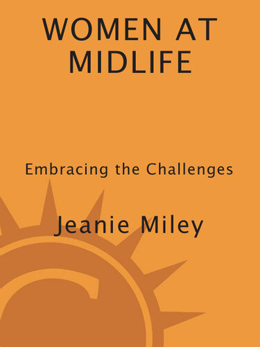 Women At Midlife Embracing The Challenges Jeanie Miley