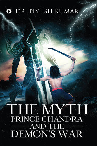 The Myth Prince Chandra And The Demons War Piyush Kumar