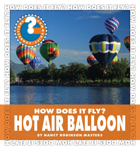 How Does It Fly Hot Air Balloon Nancy Robinson Masters