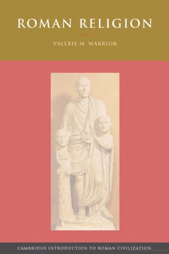 Roman Religion Valerie M Warrior