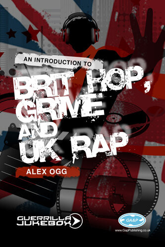 Paid In Full An Introduction To Brithop Grime And Uk Rap Alex Ogg