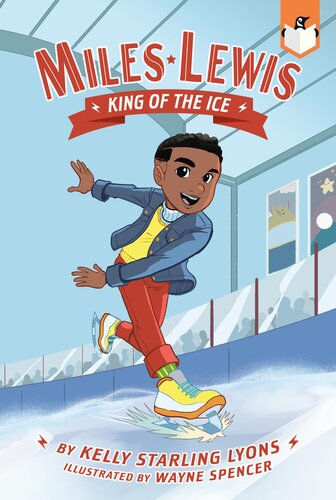 King Of The Ice 1 Kelly Starling Lyons