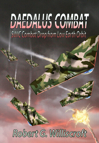 Daedalus Combat Swic Combat Drop From Low Earth Orbit Robert G Williscroft
