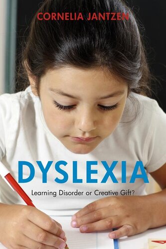 Dyslexia Learning Disorder Or Creative Gift Cornelia Jantzen
