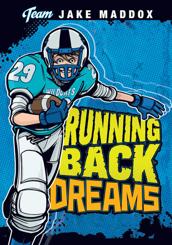 Jake Maddox Running Back Dreams Jake Maddox