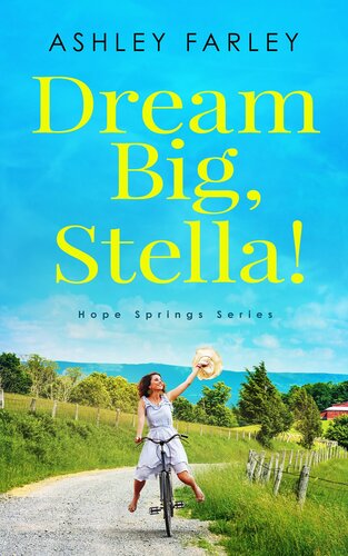 Dream Big Stella Ashley Farley