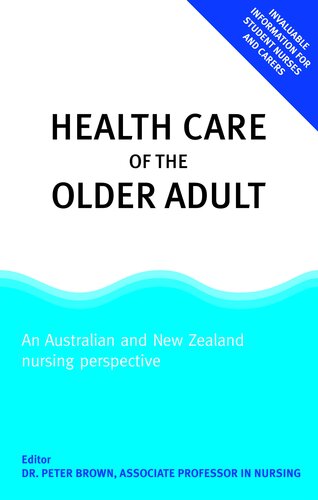 Health Care Of The Older Adult An Australian And New Zealand Perspective Brown Peter