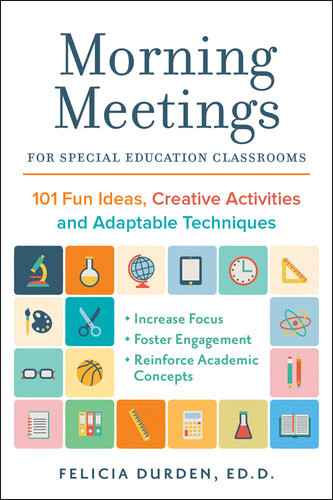 Morning Meetings For Special Education Classrooms Felicia Durden