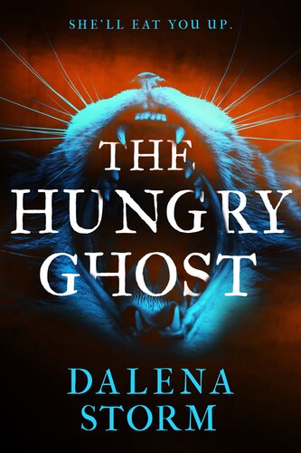 The Hungry Ghost Dalena Storm
