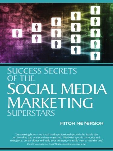 Success Secrets Of The Social Media Marketing Superstars Mitch Meyerson