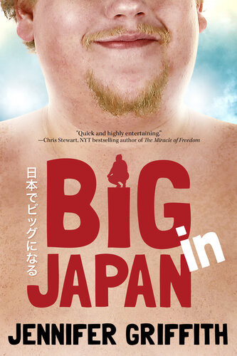 Big In Japan 1st Edition Jennifer Griffith