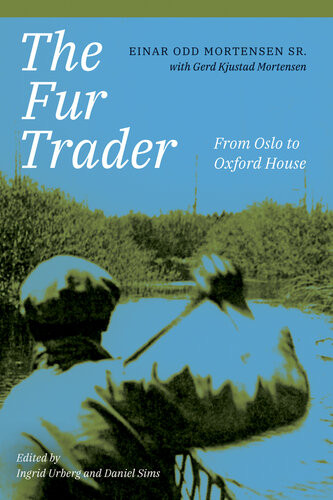 The Fur Trader Einar Odd Mortensen Sr