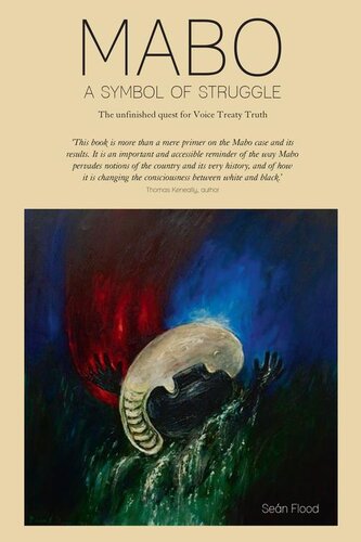 Maboa Symbol Of Struggle The Unfinished Quest For Voice Treaty Truth Sen Flood