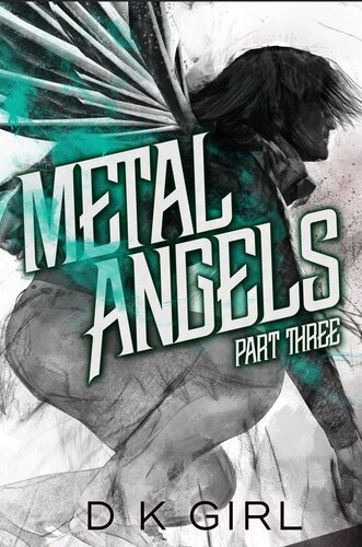 Metal Angelspart Three D K Girl