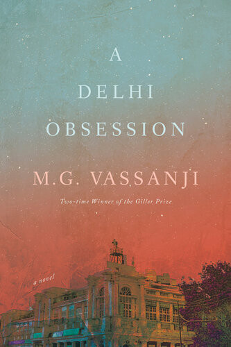 A Delhi Obsession Mg Vassanji