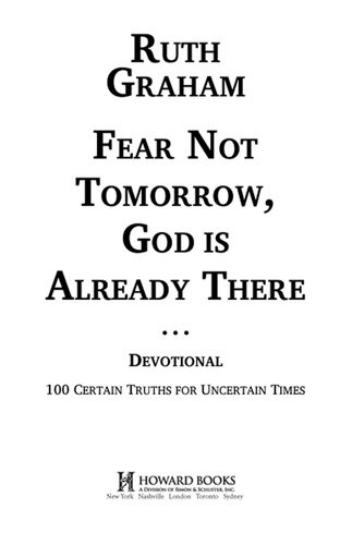 Fear Not Tomorrow God Is Already There Devotional Ruth Graham