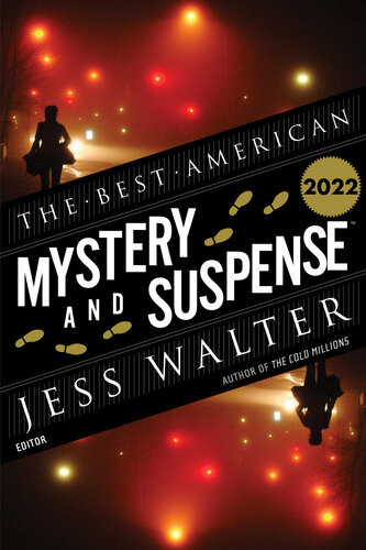 The Best American Mystery And Suspense 2022 Jess Walter Steph Cha