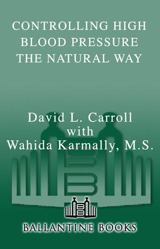 Controlling High Blood Pressure The Natural Way David Carroll Wahida S Karmally