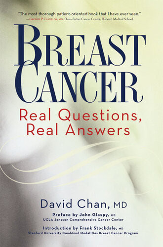 Breast Cancer Real Questions Real Answers David Chan