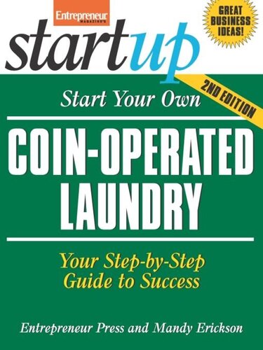 Start Your Own Coinoperated Laundry Your Stepbystep Guide To Success Entrepreneur Press