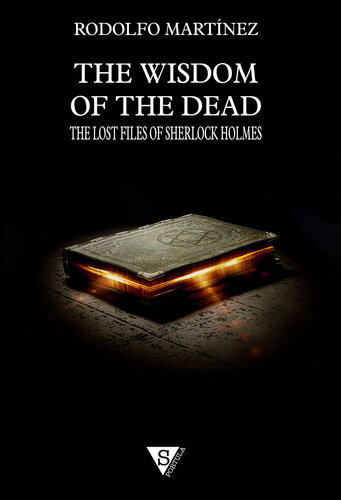 The Wisdom Of The Dead Rodolfo Martnez