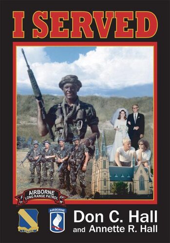 I Served By Don C Hall And Annette R Hall