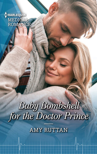 Baby Bombshell For The Doctor Prince The Perfect Read For Mothers Day Amy Ruttan