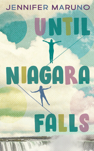 Until Niagara Falls Jennifer Maruno
