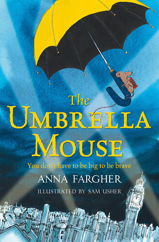 The Umbrella Mouse Anna Fargher