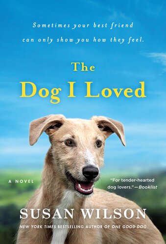The Dog I Loved Susan Wilson