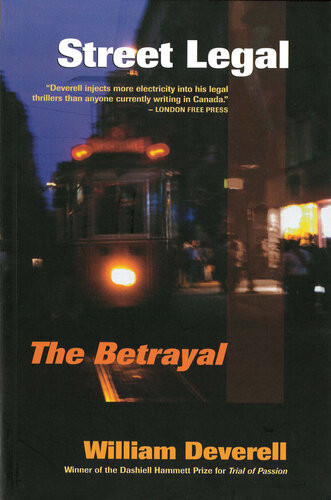 Street Legal The Betrayal William Deverell