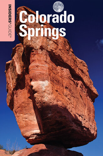 Insiders Guide To Colorado Springs Linda Duval Marty Banks