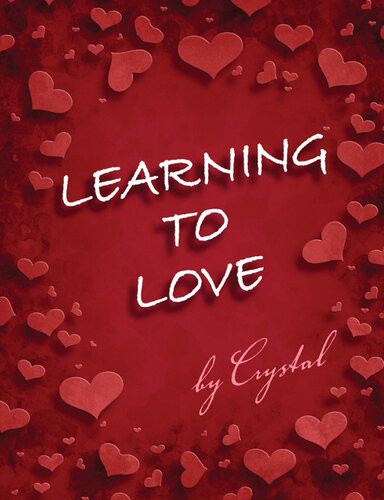 Learning To Love A Journey Into Loving Yourself Crystal Thomas