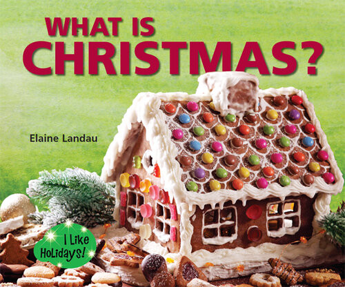 What Is Christmas Elaine Landau