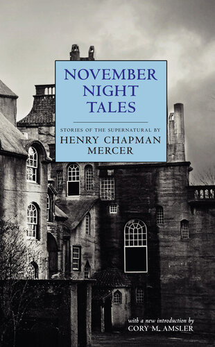 November Night Tales Henry Chapman Mercer