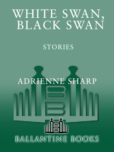White Swan Black Swan Adrienne Sharp