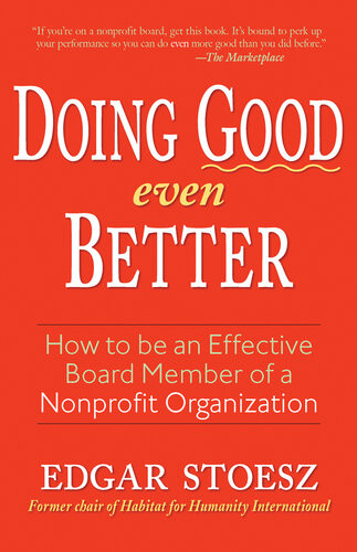Doing Good Even Better Edgar Stoesz