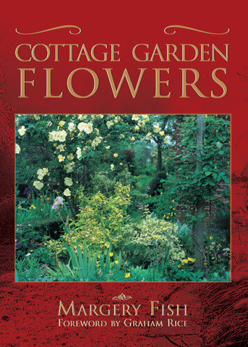 Cottage Garden Flowers Margery Fish