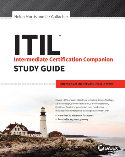Itil Intermediate Certification Companion Study Guide Intermediate Itil Service Lifecycle Exams Helen Morris Liz Gallacher
