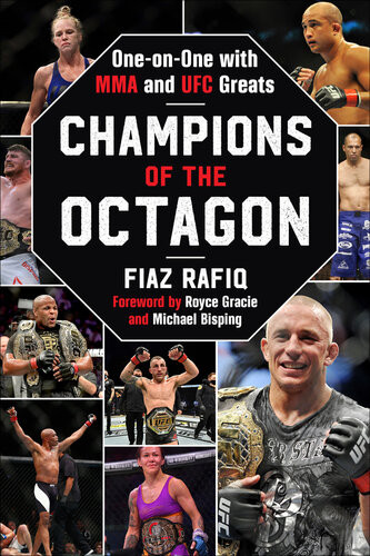 Champions Of The Octagon Oneonone With Mma And Ufc Greats Fiaz Rafiq