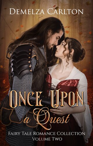 Once Upon A Quest Five Medieval Fairytale Romances Demelza Carlton