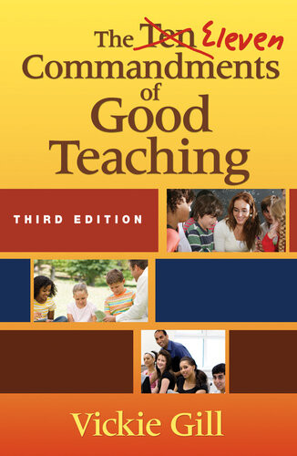 The Eleven Commandments Of Good Teaching Vickie Gill