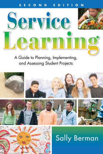 Service Learning A Guide To Planning Implementing And Assessing Student Projects Sally Berman