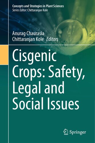 Cisgenic Crops Safety Legal And Social Issues Anurag Chaurasia