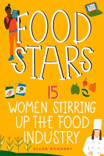 Food Stars 15 Women Stirring Up The Food Industry Ellen Mahoney Ellen Mahoney